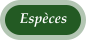 Espèces